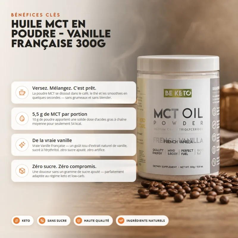 Poudre d’huile MCT – Vanille Française 300g – Benefit Poudre d’huile mct – vanille française 300g