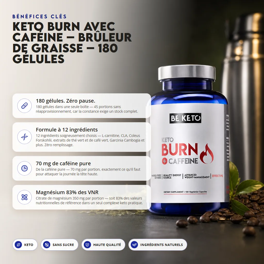 Keto Burn + Caféine – Brûle-Graisse – 180 capsules