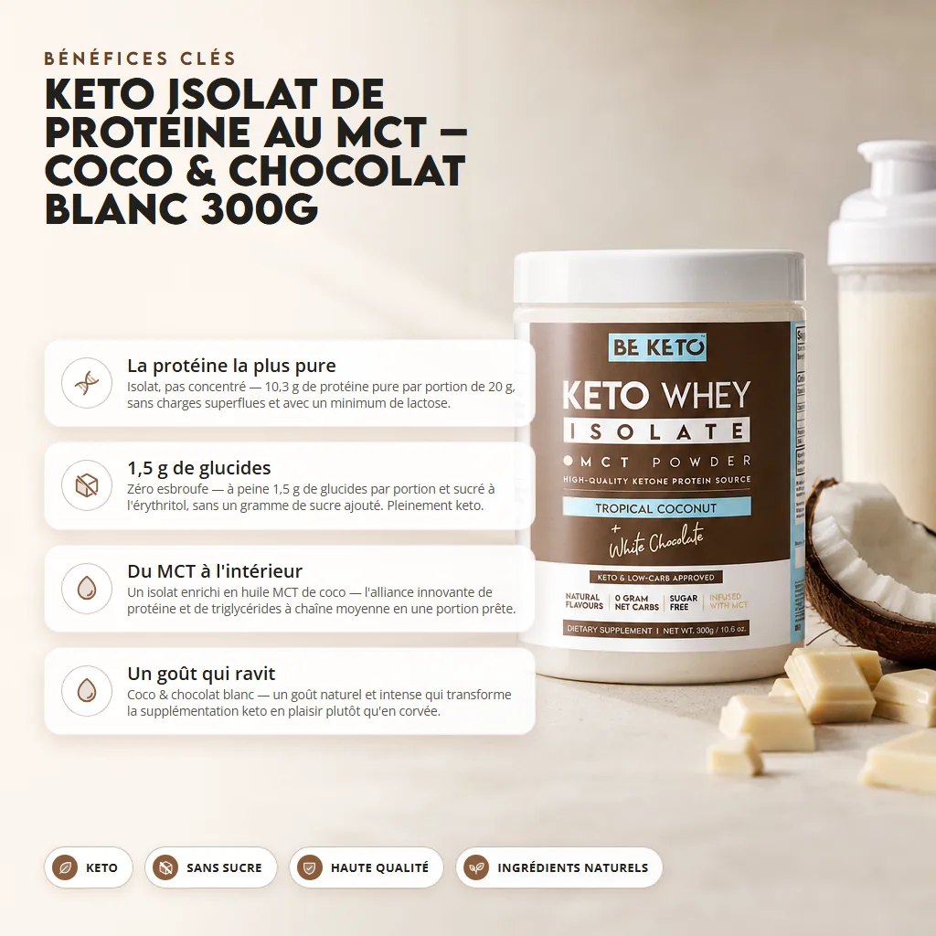 Isolat de Whey Keto + Huile MCT – Noix de Coco & Chocolat Blanc 300g