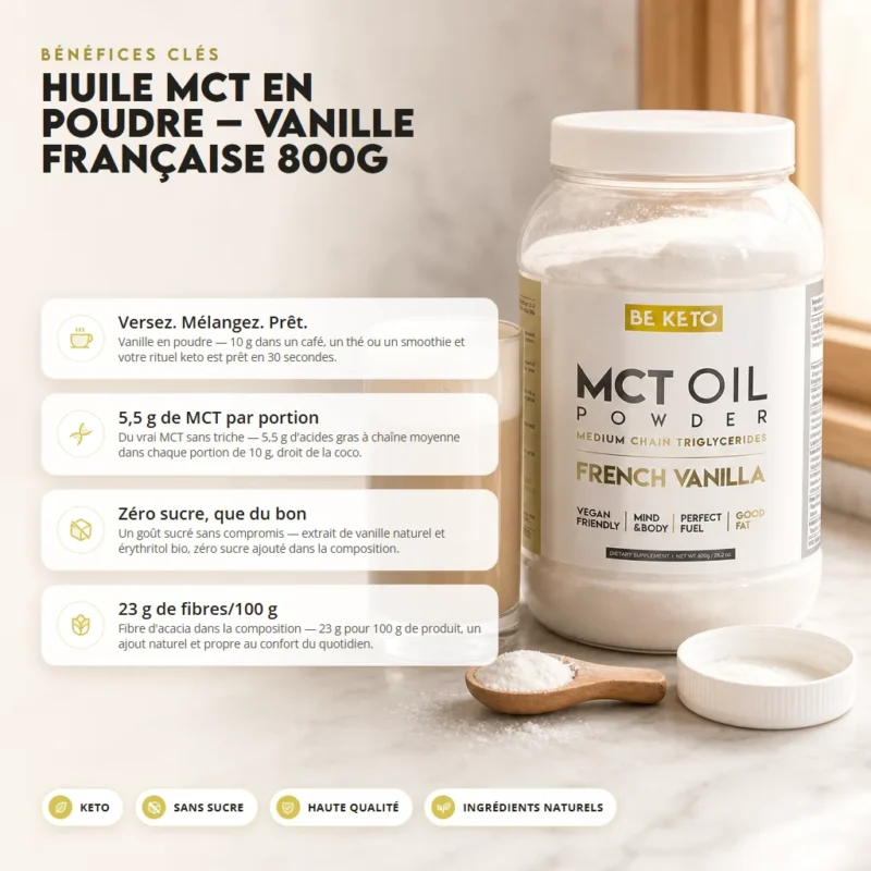 Poudre d’huile MCT – Vanille Française 800g – Benefit Poudre d’huile mct – vanille française 800g